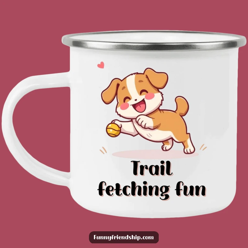 Funny Dog Fetch Camping Mug: Durable & Playful Outdoor Companion