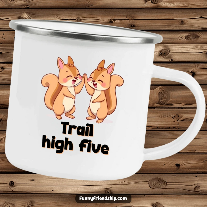 Funny enamel camping mug with two squirrels giving a high five, perfect for outdoor enthusiasts.