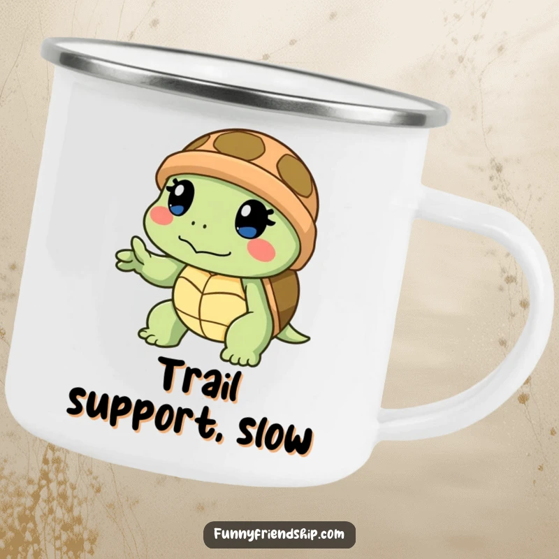 Funny camping mug with a determined turtle slowly offering a helping hand, built for adventure and carrying a message of support.