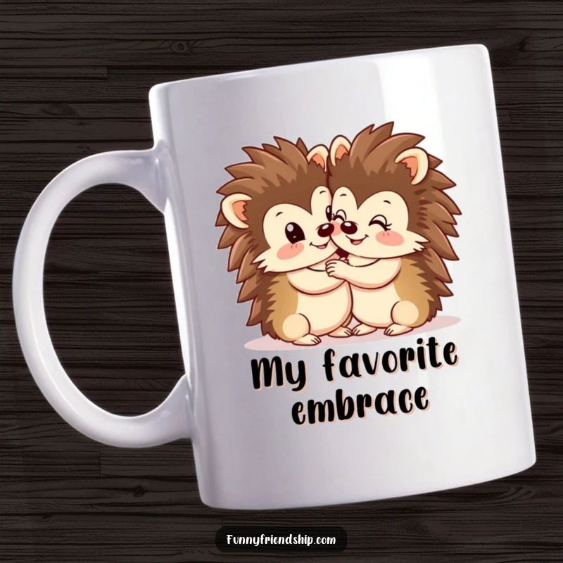Funny Hugging Hedgehogs Mug: Two smiling animals embracing tightly, symbolizing friendship and affection, a perfect cute gift.