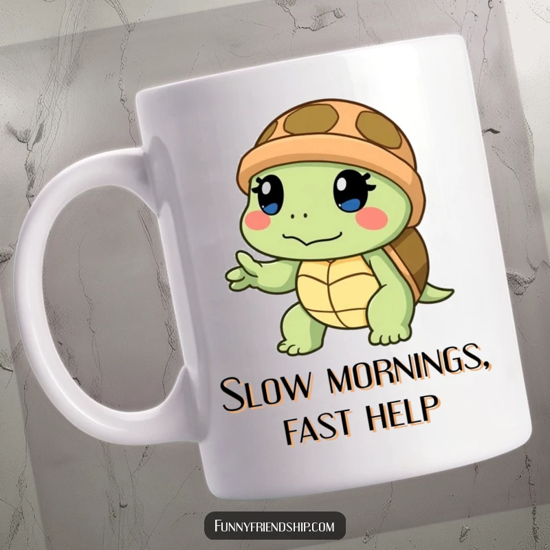 Funny mug featuring a determined turtle character slowly extending a helping hand, symbolizing patience and support.