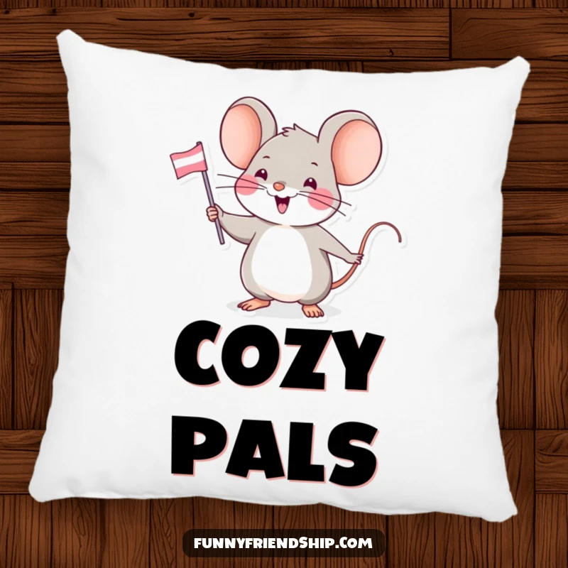 Funny pillow featuring a small, cheerful mouse character energetically waving a tiny friendship flag, perfect for adding comfort and charm.