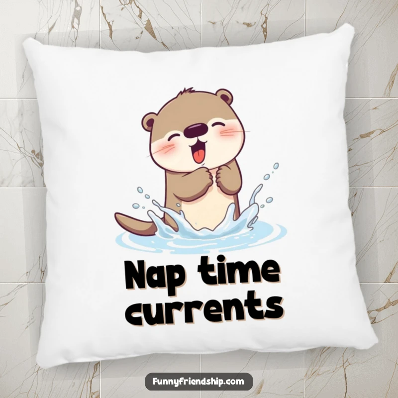 Funny otter pillow featuring a cute otter character splashing water, adding a humorous and cozy touch to any room.