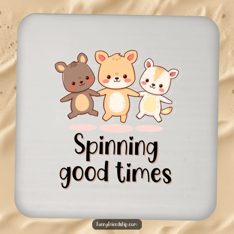 Funny coaster featuring three happy animal characters holding hands and skipping in a circle, adding cute protection to tables.