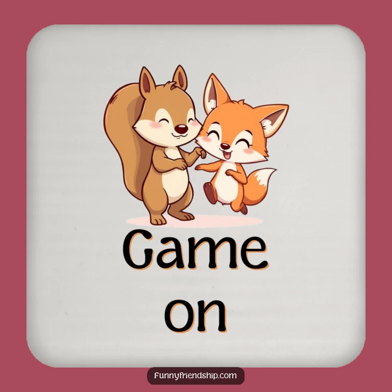 Funny Squirrel & Fox Tag Coaster: Woodland Protection Funny Gift