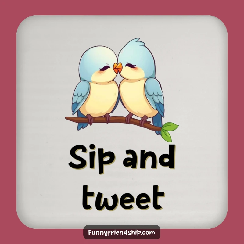 Funny Love Birds Coaster: Protect Surfaces with Sweet Humor - A Cute Funny Gift!