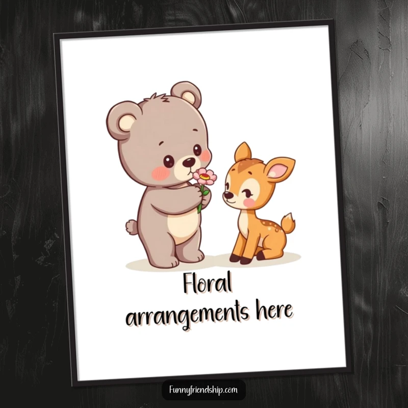 Funny Poster print: A bear cub playfully offers a flower to a shy deer cub, capturing a moment of sweet woodland discovery.