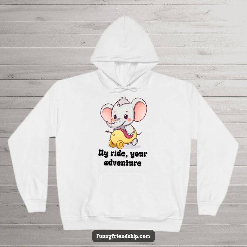Funny Hoodie: Cozy design of a playful elephant offering a ride on its trunk, perfect for adventurous and comfortable wear.