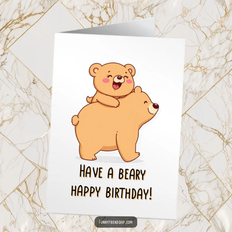 Funny Free Printable Birthday Card: Giggling bear rides piggyback on a larger bear, sharing a joyous moment.