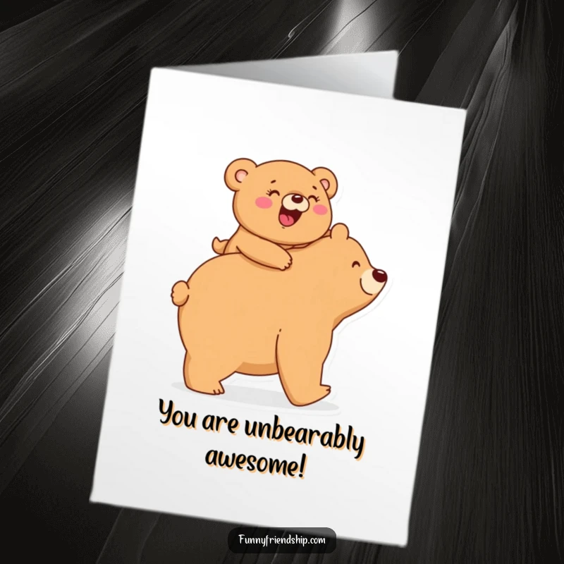 Funny Free Printable Congratulations Card: Giggling bear rides piggyback on a larger bear, celebrating a great achievement.