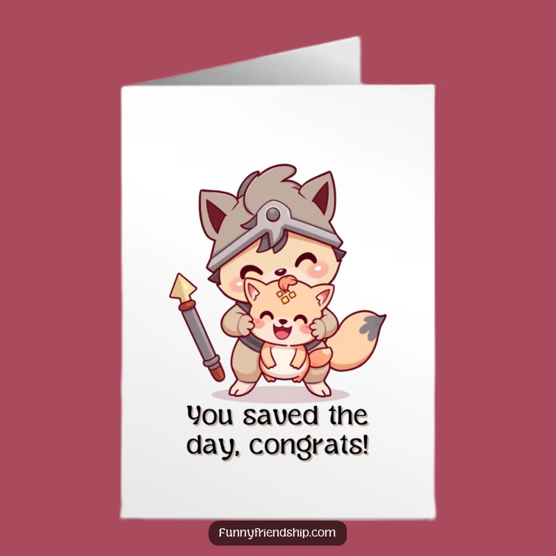 Free Printable Brave Friend Card: Funny Congratulations Downloadable Gift for Supporters