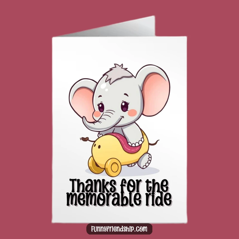 Free Printable Elephant Ride Thank You Card: Funny Downloadable Gift for a Grateful Gesture