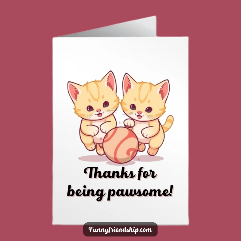 Free Printable Thank You Card: Cute Kittens Ball Game Funny Downloadable Gift