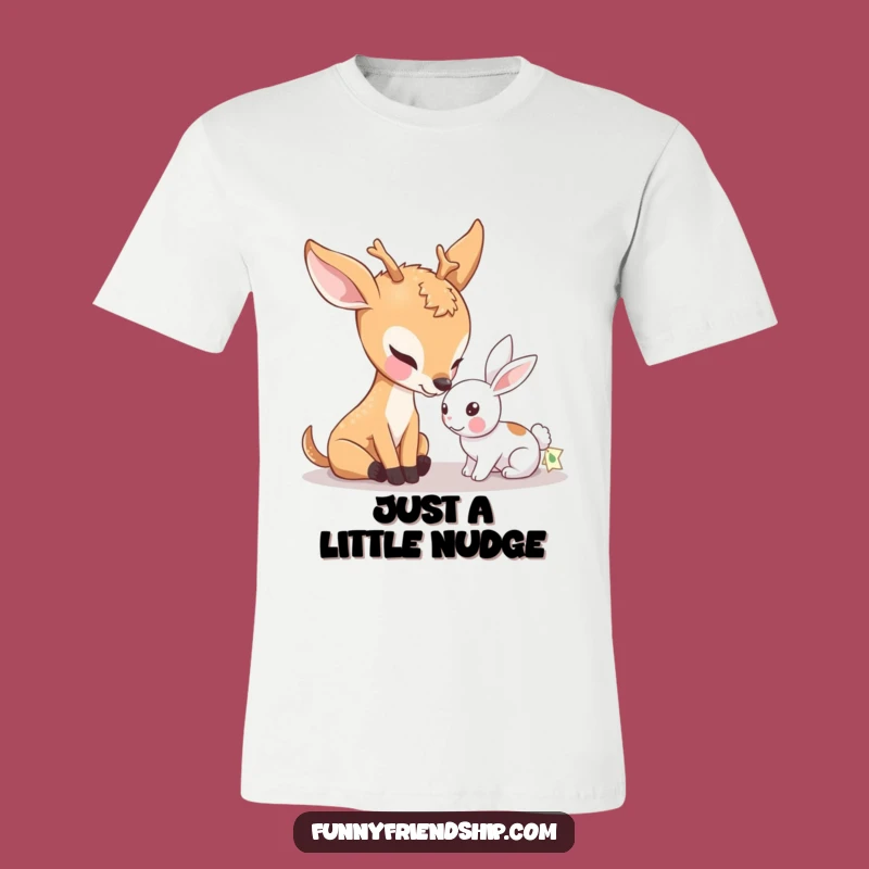 Funny Deer T-Shirt: Gentle Nudge Friendship Graphic Tee, Great Gift