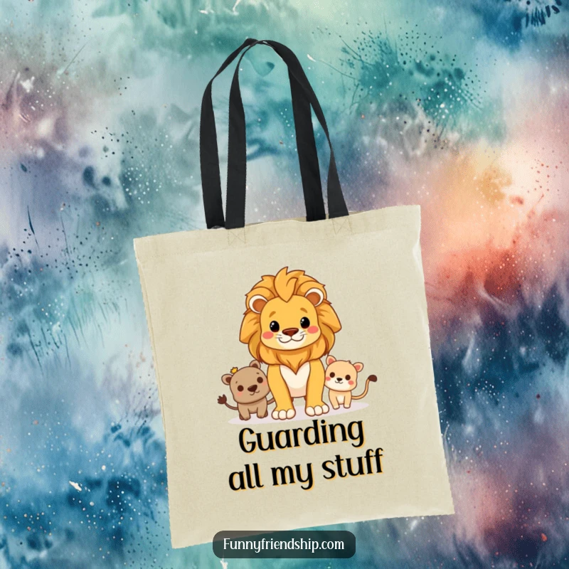 Funny tote bag showcasing a proud lion standing guard over friends, perfect for carrying items with a message of loyalty.